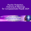 Dr. William Bloom teaching Psychic Protection, Cleansing, and Blessings Course 2024 for Compassionate People