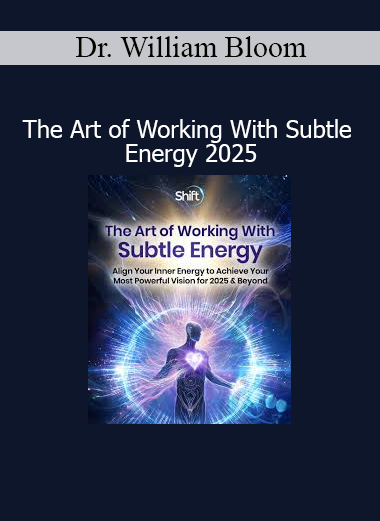 Dr. William Bloom teaching how to sense, direct, and harmonize subtle energy fields in 2025 course