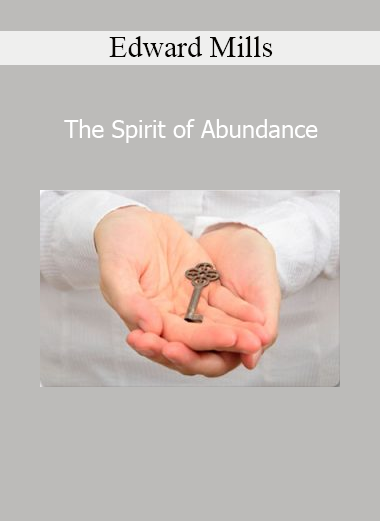 Edward Mills sharing spiritual principles and energy practices to activate abundance and prosperity consciousness