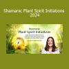 Emma Fitchett teaching shamanic plant spirit initiation practices to awaken healing, spiritual connection, and Earth wisdom in 2024