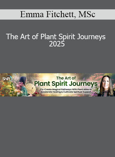 Emma Fitchett teaching The Art of Plant Spirit Journeys 2025 to guide participants into deep connection with plant consciousness and sacred herbal allies