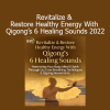 Faye Li Yip demonstrating Qigong’s 6 Healing Sounds in 2022 to restore vitality and balance internal organs