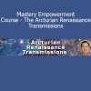 Gene Ang Arcturian Renaissance Transmissions Mastery Empowerment Course cover image