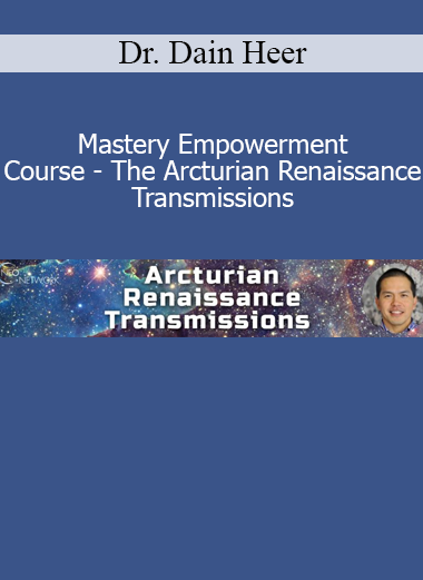 Gene Ang Arcturian Renaissance Transmissions Mastery Empowerment Course cover image