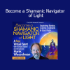 Hank Wesselman guiding a shamanic journey to connect with spiritual realms and light energy