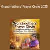 Heather Hall-Dudney Stone leading Grandmothers' Prayer Circle 2025 to share ancestral wisdom, sacred ceremony, and intergenerational healing