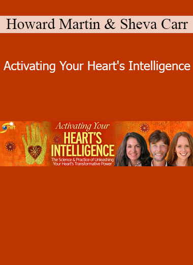Howard Martin and Sheva Carr teaching heart-based practices to enhance intuition, coherence, and emotional resilience