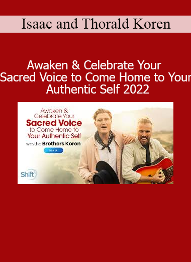 Isaac and Thorald Koren guiding vocal practices to awaken the sacred voice and support authentic self-expression and emotional healing