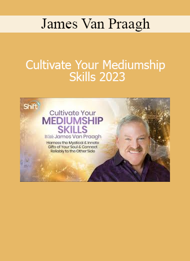James Van Praagh teaching Cultivate Your Mediumship Skills 2023 Course - Strengthening Spirit Communication Abilities