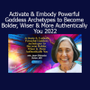 Jean Shinoda Bolen teaching how to activate and embody goddess archetypes in 2022 for personal empowerment and authenticity