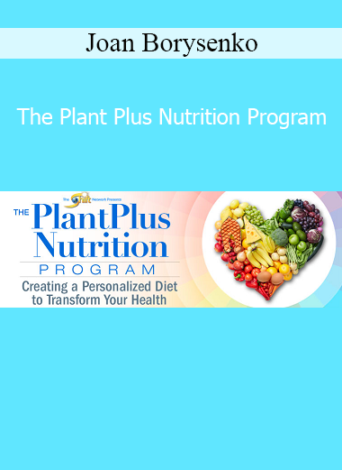 Joan Borysenko teaching personalized, science-based nutrition strategies for optimal health and vitality