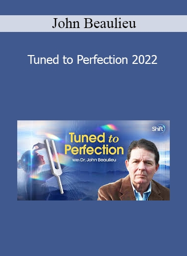 John Beaulieu presenting Tuned to Perfection 2022 sound healing course with tuning forks and vibrational therapy