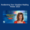Dr. Judith Orloff teaching Awakening Your Intuitive Healing Power 2023 Course - Activating Your Inner Healer
