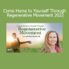Lamara Heartwell guiding regenerative movement practices to restore embodiment, vitality, and inner connection