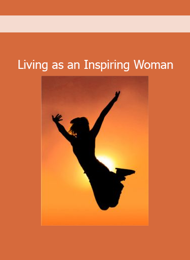 Empowered woman embodying authenticity, purpose, and feminine leadership in the Living as an Inspiring Woman program