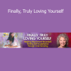 Margaret Paul teaching Finally, Truly Loving Yourself Course – Self-Healing and Inner Bonding for Lasting Self-Worth