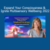 Marie Manuchehri teaching Expand Your Consciousness & Ignite Multisensory Wellbeing 2022 to awaken intuition and subtle energy awareness