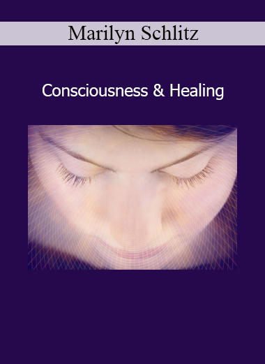 Marilyn Schlitz exploring the intersection of consciousness, healing, and integrative medicine to promote whole-person well-being