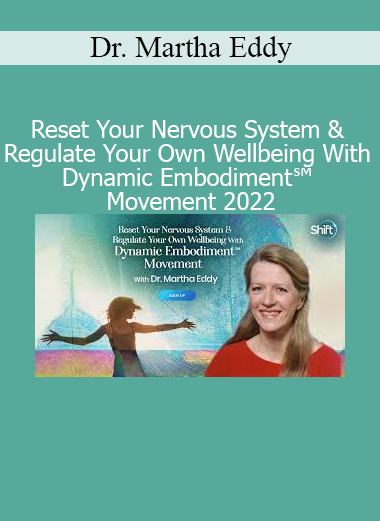 Dr. Martha Eddy demonstrating Dynamic Embodiment Movement 2022 to support nervous system regulation and holistic wellbeing