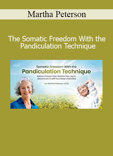 Martha Peterson teaching Somatic Freedom With the Pandiculation Technique Course - Releasing Tension and Enhancing Mobility
