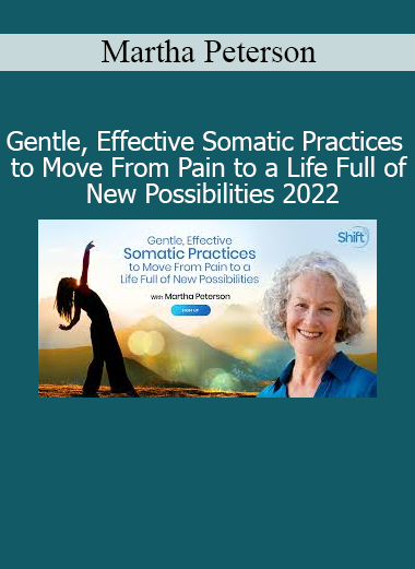 Martha Peterson teaching gentle somatic movements in 2022 to release chronic pain and restore freedom of movement