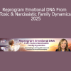 Dr. Meg Haworth teaching Reprogram Emotional DNA 2025 to help participants heal from toxic family patterns and reclaim emotional freedom