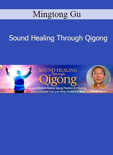 Master Mingtong Gu demonstrating sound healing techniques in Qigong to activate energy flow and emotional release