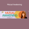 Patricia Albere guiding participants into the transformational practice of Mutual Awakening for evolutionary relationships