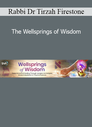 Rabbi Dr. Tirzah Firestone teaching The Wellsprings of Wisdom Course - Accessing Ancestral and Inner Guidance