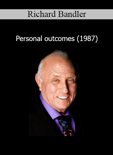 Richard Bandler teaching NLP strategies in the 1987 Personal Outcomes seminar