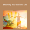 Robert Moss teaching how to use dreams as portals for soul connection, life guidance, and personal transformation