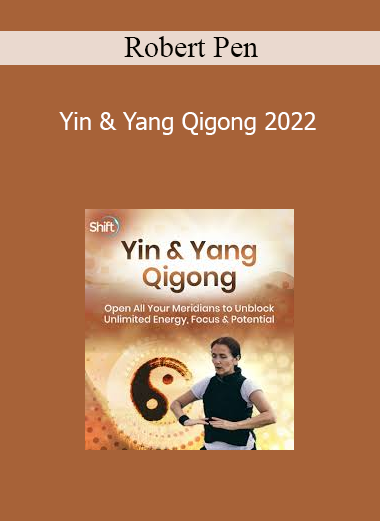 Robert Pen presenting Yin & Yang Qigong 2022 – a balanced energy cultivation practice for harmony, vitality, and inner strength