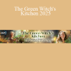 Robin Rose Bennett presenting The Green Witch's Kitchen 2025 – a herbal wisdom course on healing foods, magical remedies, and sacred nourishment
