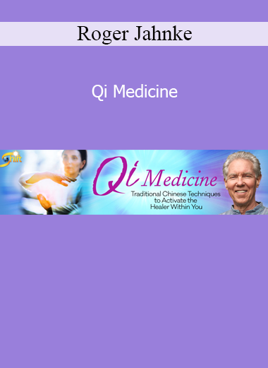 Dr. Roger Jahnke teaching Qigong-based self-care practices to activate healing and restore energy balance