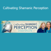 Sandra Ingerman and Evelyn Rysdyk teaching how to awaken shamanic perception to connect with nature, spirit allies, and multidimensional wisdom