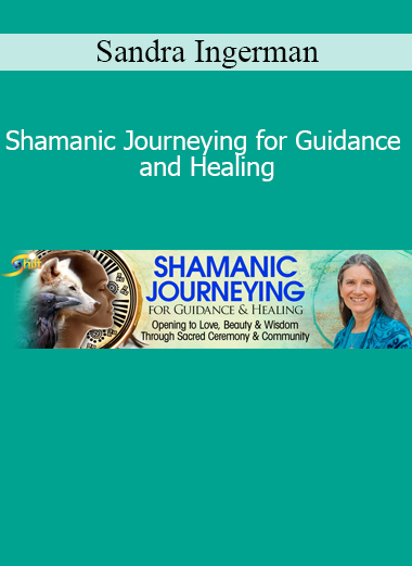 Sandra Ingerman teaching core shamanic journeying techniques to access spirit guidance and personal healing