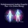 Sigh Energy Multidimensional Healing Powerful Plus +11x audio field for deep energetic repair across physical, emotional, and spiritual layers