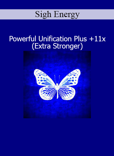 Sigh Energy – Powerful Unification Plus +11x subliminal field for energetic alignment, spiritual integration, and inner unity
