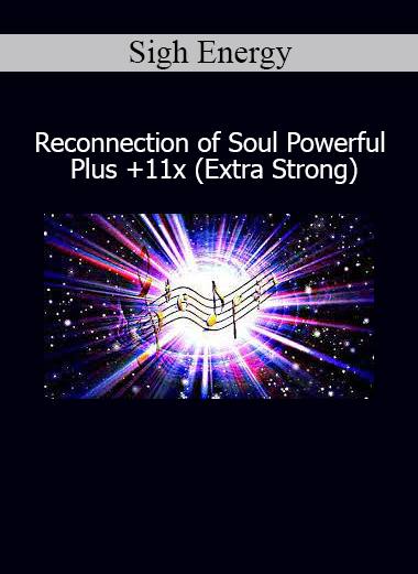 Sigh Energy – Reconnection of Soul Powerful Plus +11x subliminal audio for soul alignment, spiritual healing, and inner wholeness