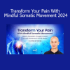 Steve Haines teaching mindful somatic movement practices to transform pain, release tension, and restore ease in 2024