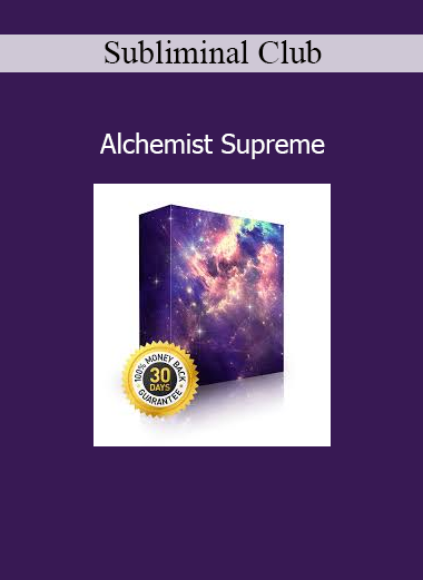 Subliminal Club – Alchemist Supreme subliminal audio program for spiritual alchemy, energy mastery, and manifestation