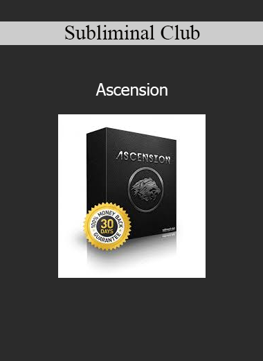 Subliminal Club’s Ascension subliminal audio for developing confidence, status, and personal power