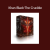 Subliminal Club presenting Khan Black: The Crucible to forge inner strength, dominance, and elite-level self-mastery through subliminal programming