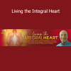 Terry Patten teaching the fusion of spiritual depth, emotional intelligence, and integral wisdom for conscious living
