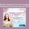 The Shift Network presenting popular sessions from the Empaths, Sensitives & Intuitives Summit 2022 for emotional mastery and energetic empowerment