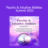 The Shift Network presenting Psychic & Intuitive Abilities Summit 2023 - Expanding Spiritual Awareness and Intuition