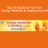 The Shift Network presenting top 10 energy medicine sessions to support self-healing, energetic alignment, and holistic well-being