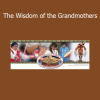 Elder women sharing ancestral wisdom, spiritual guidance, and earth-honoring teachings for healing and transformation
