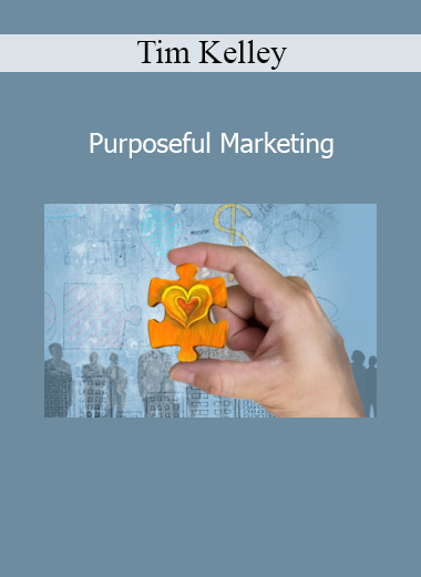 Tim Kelley presenting the Purposeful Marketing program to align business strategy with authentic purpose and audience impact