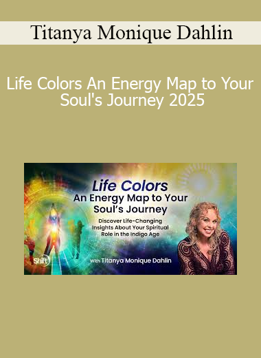 Titanya Monique Dahlin teaching Life Colors 2025 to help participants interpret their aura colors as reflections of their soul path and life purpose